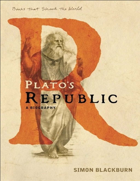 Plato’s Republic: A Biography